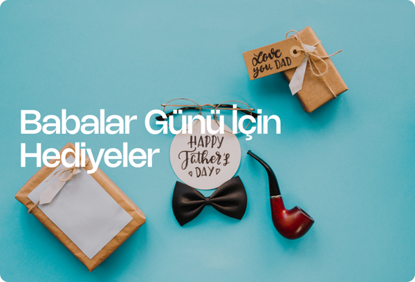 Babalar Günü İçin Hediyeler