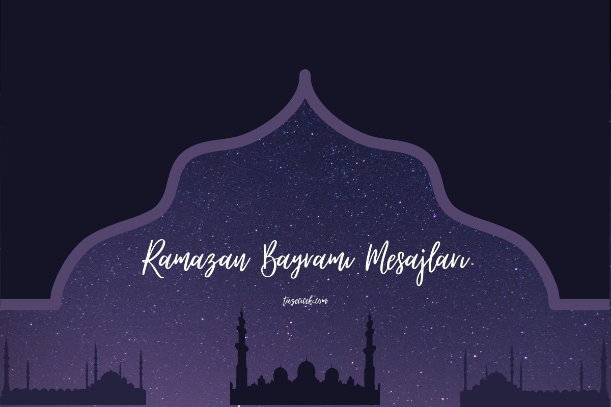 Ramazan Bayramı Mesajları